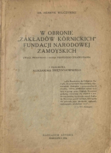 W obronie "Zakładów Kórnickich" Fundacji Narodowej Zamoyskich