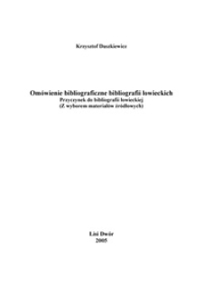 Om&oacute;wienie bibliograficzne bibliografii łowieckich