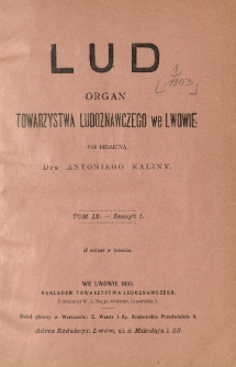 Lud. Organ Towarzystwa Ludoznawczego we Lwowie. 1903 R.9