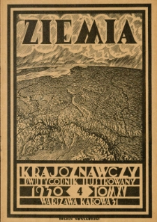 Ziemia. Dwutygodnik Krajoznawczy Ilustrowany. 1930 R.15 nr4