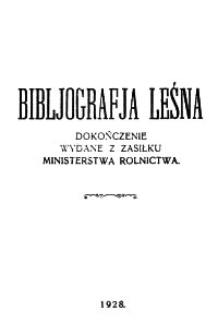 Bibliografia leśna i łowiecka. Część 2