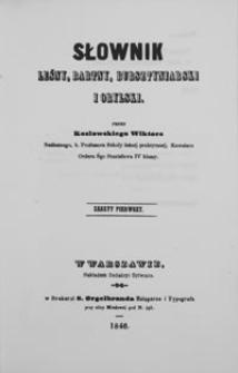 Słownik leśny, bartny, bursztyniarski i orylski. Zeszyt pierwszy