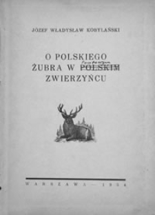 O polskiego żubra w pocztowym [] polskim zwierzyńcu