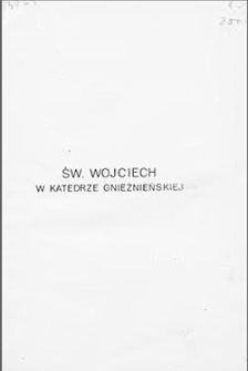 Św. Wojciech w Katedrze Gnieźnieńskiej