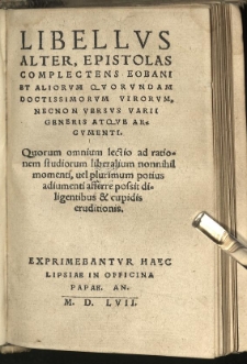 Libellus alter, epistolas complectens Eobani et aliorum qvorundam doctissimorum virorum, necnon versus varii generis atque argumenti