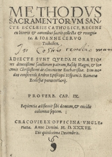 Methodus sacramentorum sancte ecclesie catholice, recens ex litteris et canonibus sacris collecta et recognita a [...] Adiecte sunt quedam orationes [...] Basilii Magni et Joannis Chrisostomi de communione Eucharistiae. Item modus confitendi Andree, episcopi Hispani [...]