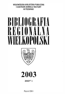 Bibliografia Regionalna Wielkopolski: 2003 z.5
