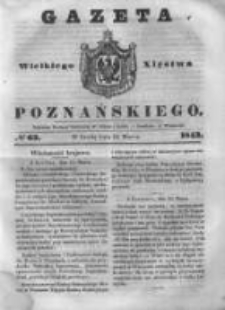 Gazeta Wielkiego Xięstwa Poznańskiego 1843.03.15 Nr63