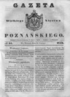 Gazeta Wielkiego Xięstwa Poznańskiego 1843.02.21 Nr44
