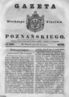 Gazeta Wielkiego Xięstwa Poznańskiego 1843.06.27 Nr147