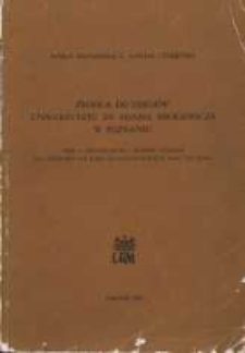 Źr&oacute;dła do dziej&oacute;w Uniwersytetu im. Adama Mickiewicza w Poznaniu. T. 1, Organizacja i rozw&oacute;j uczelni od listopada 1918 roku do inauguracji w maju 1919 roku