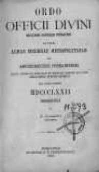 Ordo Officii Divini Recitandi, Sacrique Peragendi ad Usum Almae Ecclesiae Metropolitanae et Archidioecesis Posnaniensis Pro Anno Domini MDCCCLXXII...