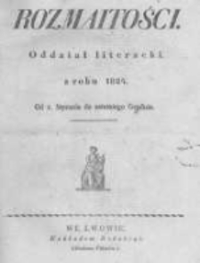 Rozmaitości. Pismo Dodatkowe do Gazety Lwowskiej. 1824 R.4 nr1