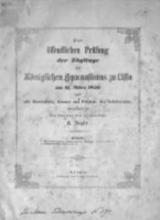 Zur öffentlichen Prüfung der Zöglinge des Königlichen Gymnasiums zu Lissa am 17. März 1856 ladet alle Beschützer, Gönner und Freunde des Schulwesens, ehrerbietigst ein der Director des Gymnasiums A. Ziegler