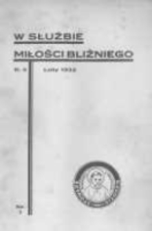 W Służbie Miłości Bliźniego. 1932 R.2 nr2