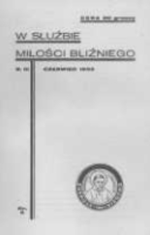 W Służbie Miłości Bliźniego. 1933 R.3 nr6