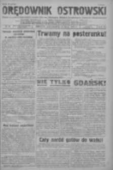 Orędownik Ostrowski: pismo na powiat ostrowski i miasto Ostrów, Odolanów, Mikstat, Sulmierzyce, Raszków i Skalmierzyce 1939.07.24 R.88 Nr88