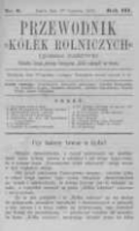 Przewodnik "Kółek rolniczych". Pismo Ludowe. R. III. 1891. Nr 6
