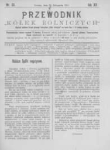 Przewodnik "Kółek rolniczych". R. XV. 1901. Nr 22
