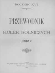 Przewodnik "Kółek rolniczych". R. XVI. 1902. Nr 2