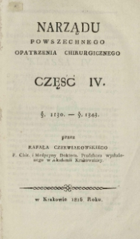 Narządu powszechnego opatrzenia chirurgicznego. Część 4. &.1130 - &.1343