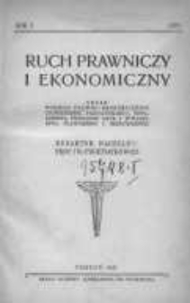 Ruch Prawniczy i Ekonomiczny: organ Wydziału Prawno-Ekonomicznego Uniwersytetu Poznańskiego, Towarzystwa Przyjaciół Nauk i Towarzystwa Prawniczego i Ekonomicznego 1921 R.1