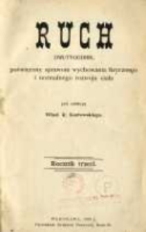 Ruch: dwutygodnik poświęcony sprawom wychowania fizycznego i w ogóle normalnego rozwoju ciała 1908.01.11 R.3 No.1=43