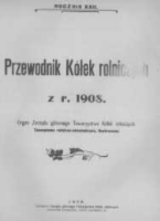 Przewodnik "Kółek rolniczych". R. XXII. 1908. Nr 1