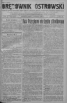 Orędownik Ostrowski: pismo na powiat ostrowski i miasto Ostrów, Odolanów, Mikstat, Sulmierzyce, Raszków i Skalmierzyce 1938.0819 R.87 Nr99