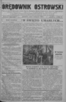 Orędownik Ostrowski: pismo na powiat ostrowski i miasto Ostrów, Odolanów, Mikstat, Sulmierzyce, Raszków i Skalmierzyce 1938.11.02 R.87 Nr131