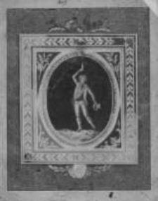 Poseł Galicyi Zachodniey, czyli Nowy Krakowski Kalendarz na Rok Pański 1807, który iest pospolity 365. dni maiący. Wydany przez Józefa Jerzego Trasslera