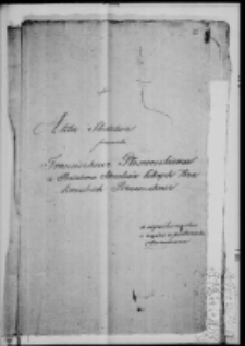 Akta śledztwa przeciwko Franciszkowi Płoszowskiemu o nieposłuszeństwo