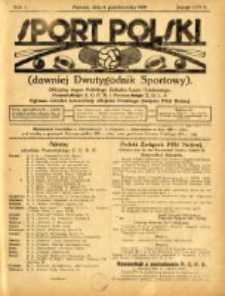 Sport Polski: (dawniej Dwutygodnik Sportowy): oficjalny organ Polskiego Związku Lawn-Tenisowego, Poznańskiego Z. O. P. N. i Poznańskiego Z. O. L. A.: ogłasza również komunikaty oficjalne Polskiego Związku Piłki Nożnej 1921.10.06 R.1 Z.2=13