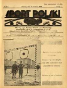 Sport Polski: oficjalny organ Polskiego Związku Lawn-Tenisowego, Poznańskiego Z. O. P. N. i Poznańskiego O. Z. L. A.: ogłasza również komunikaty oficjalne Polskiego Związku Piłki Nożnej 1922.04.22 R.2 Z.7