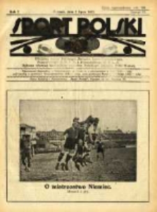 Sport Polski: oficjalny organ Polskiego Związku Lawn-Tenisowego, Poznańskiego Z. O. P. N. i Poznańskiego O. Z. L. A.: ogłasza również komunikaty oficjalne Polskiego Związku Piłki Nożnej 1922.07.14 R.2 Z.17