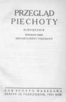 Przegląd Piechoty: miesięcznik wydawany przez Departament Piechoty 1933 październik R.6 Z.10