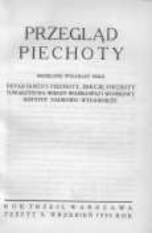 Przegląd Piechoty: miesięcznik wydawany przez Departament Piechoty, Sekcję Piechoty Towarzystwa Wiedzy Wojskowej i Wojskowy Instytut Naukowo-Wydawniczy 1930 wrzesień R.3 Z.9