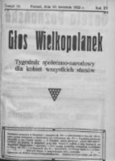 Głos Wielkopolanek: tygodnik społeczno-narodowy dla kobiet wszystkich stanów 1922.04.30 R.15 Z.18