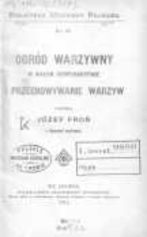 Ogród warzywny w małem gospodarstwie i przechowywanie warzyw