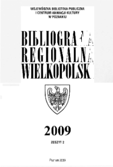 Bibliografia Regionalna Wielkopolski : 2009 z.2
