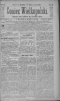 Goniec Wielkopolski: najtańsze pismo codzienne dla wszystkich stanów 1882.01.22 R.6 Nr18