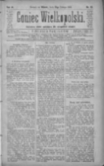 Goniec Wielkopolski: najtańsze pismo codzienne dla wszystkich stanów 1882.02.21 R.6 Nr42