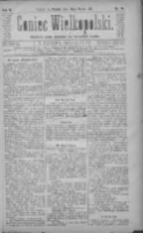 Goniec Wielkopolski: najtańsze pismo codzienne dla wszystkich stan&oacute;w 1882.03.31 R.6 Nr74