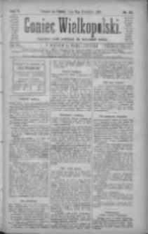 Goniec Wielkopolski: najtańsze pismo codzienne dla wszystkich stanów 1882.04.07 R.6 Nr80
