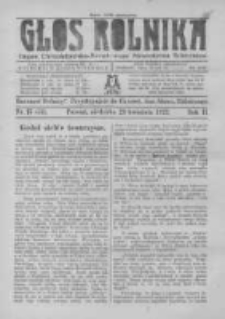 Głos Rolnika. Organ Chrześcijańsko-Narodowego Stronnictwa Rolniczego. R. II. 1922. Nr17