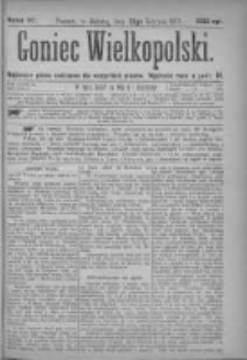 GGoniec Wielkopolski: najtańsze pismo codzienne dla wszystkich stanów 1877.08.25 Nr147
