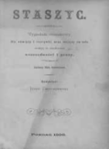 Staszyc: tygodnik obrazkowy dla oświaty i rozrywki, oraz mający na celu zachętę do zamiłowania oszczędności i pracy 1889.01.05 R.1 Nr1