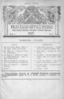 Przegląd Artyleryjski: organ artylerji, marynarki, uzbrojenia i przemysłu wojennego 1927 styczeń R.5 Nr1
