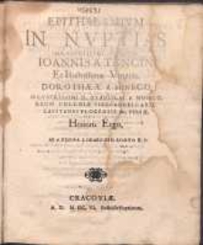 Epithalamivm In Nvptias [...] Ioannis A Tencin et [...] Doroth&aelig;&aelig; A Minsco [...] / Ab Andrea Loeaechio Scoto F.D.