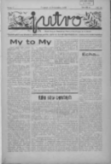 Jutro: organ Związku Weteranów Powstań Narodowych R.P. 1914/19: tygodnik poświęcony aktualnym zagadnieniom polskim, oparty na ideologji niepodległościowej i powstańczej Polski Zachodniej 1936.09.06 R.1 Nr1a